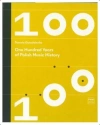 One hundred Years of Polish Music History - zdjęcie