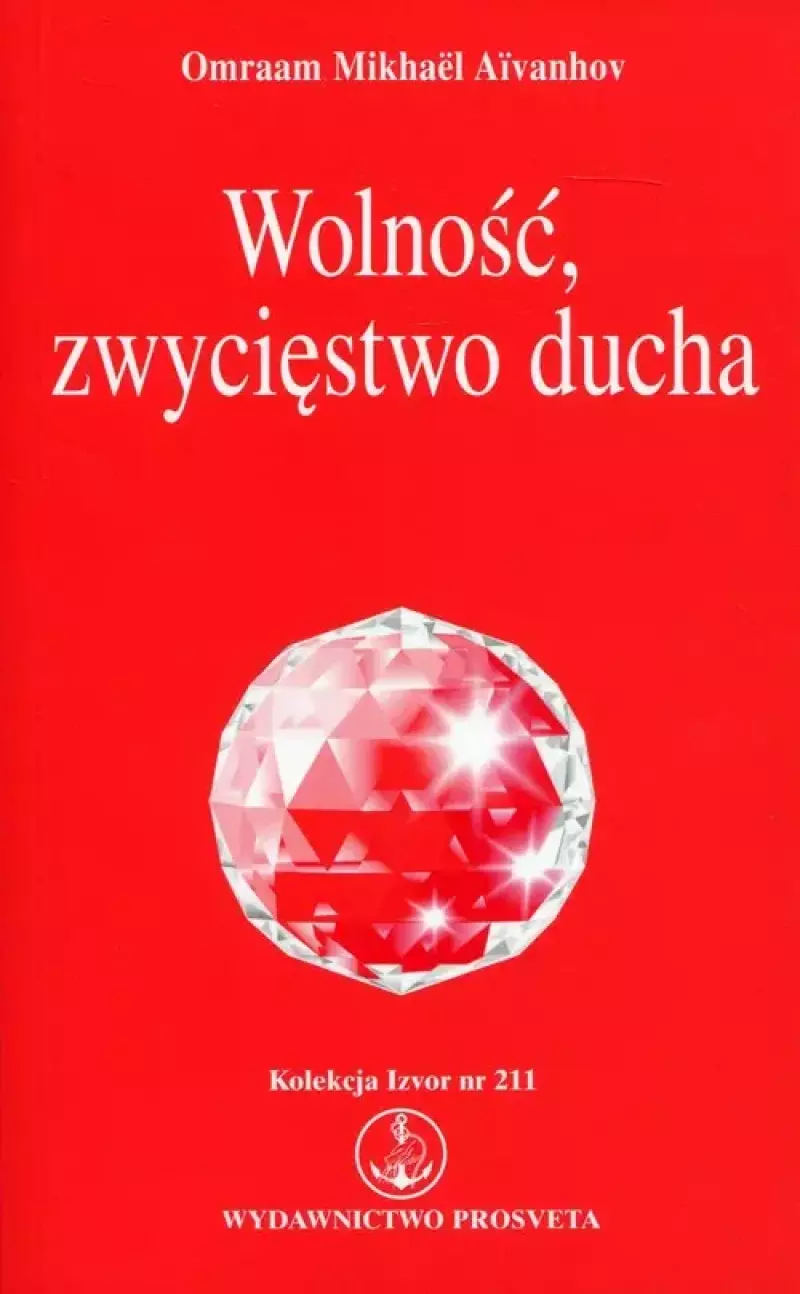 Wolność zwycięstwo ducha Wolność zwycięstwo ducha