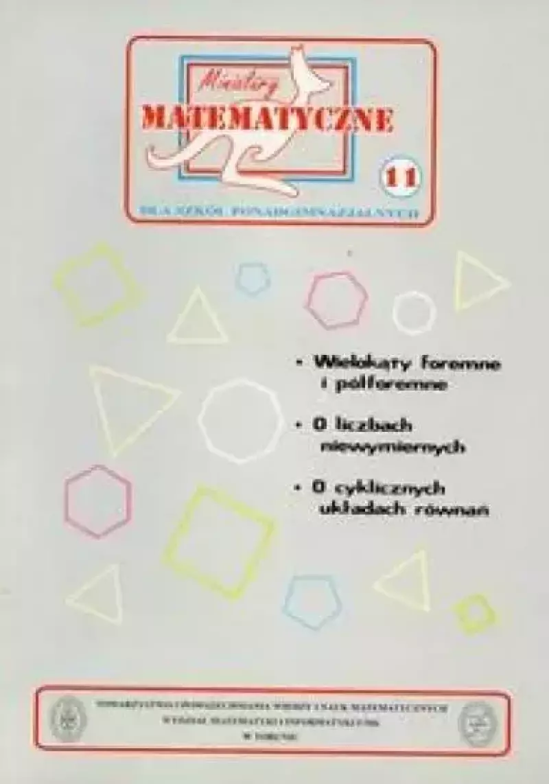 Miniatury matematyczne 11 Wielokąty foremne... Miniatury matematyczne 11 Wielokąty foremne...
