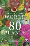 Around the World in 80 Plants - zdjęcie