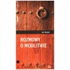 Rozmowy o modlitwie. Tom 31 - zdjęcie