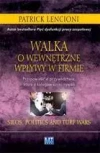 Walka o wewnętrzne wpływy w firmie - zdjęcie