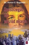 Spostrzegać Go pośród miasta - zdjęcie