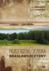 Przez rzeki i jeziora Brasławszczyzny - zdjęcie