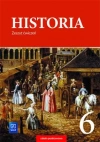 Historia. Zeszyt ćwiczeń. Klasa 6. Szkoła podstawowa - zdjęcie