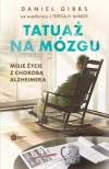 Tatuaż na mózgu. Moje życie z chorobą Alzheimera - zdjęcie