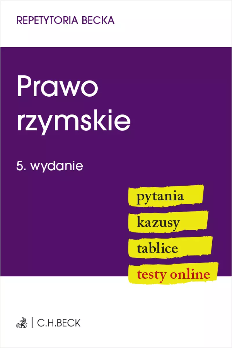 Prawo rzymskie. Pytania. Kazusy. Tablice. Testy online Prawo rzymskie. Pytania. Kazusy. Tablice. Testy online