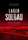 Lager Soldau. Utajony ośrodek zagłady - zdjęcie