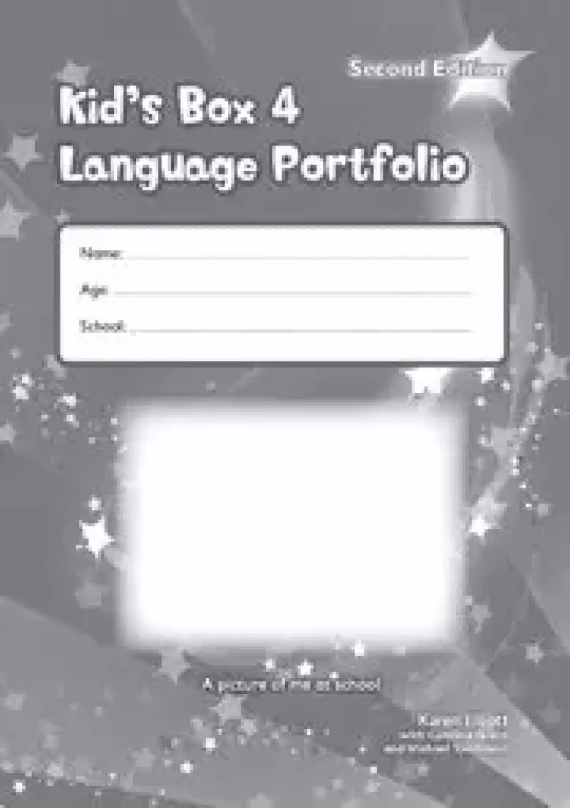 Kids Box 4. 2nd edition. Language Portfolio Kids Box 4. 2nd edition. Language Portfolio