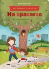 Na spacerze. 100 pierwszych słów - zdjęcie