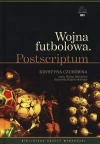 Kapuściński t.14 Wojna futbolowa II - zdjęcie