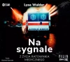 Na sygnale. Z życia ratownika medycznego. Audiobook - zdjęcie
