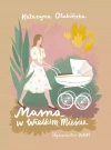 Mama w wielkim mieście - zdjęcie