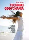 Techniki oddychania. Techniki wydłużające oddech (i życie) - zdjęcie
