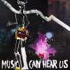 Music Can Hear Us, CD - zdjęcie