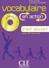 Vocabulaire en action Grand debutant + CD - zdjęcie