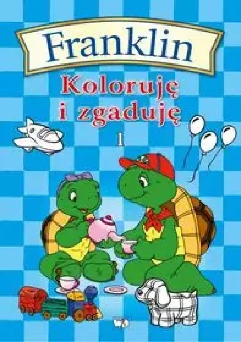 Franklin. Koloruję i zgaduję 1
