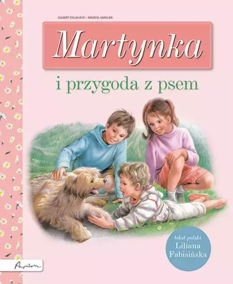 Martynka i przygoda z psem Martynka i przygoda z psem