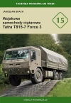 Wojskowe samochody ciężarowe Tatra T815-7 Force 3 (TWXXIw 15) - zdjęcie
