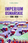 Imperium Osmańskie 1300-1650 - zdjęcie