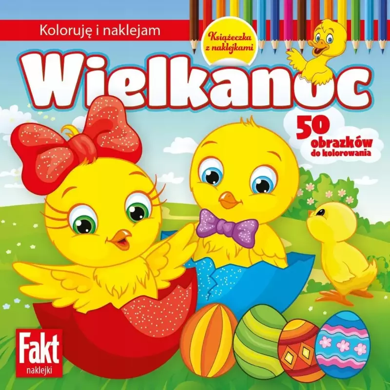WIELKANOC KOLORUJE I NAKLEJAM