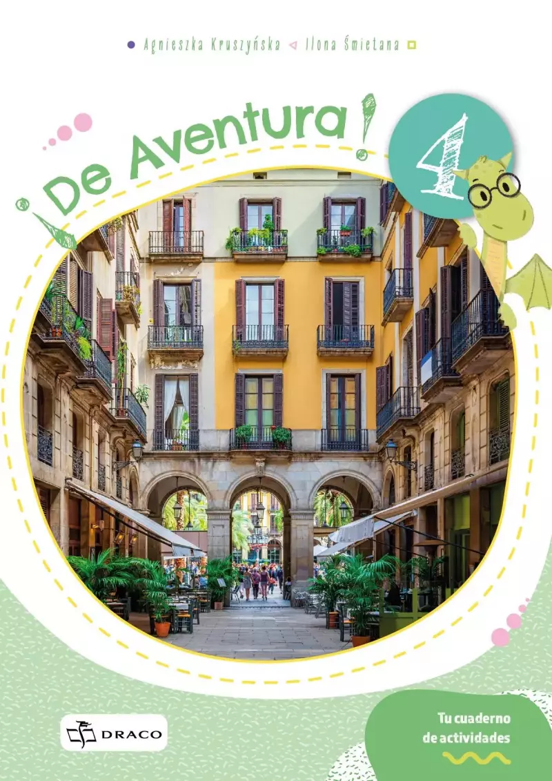 ¡De Aventura! 4. Zeszyt ćwiczeń ¡De Aventura! 4. Zeszyt ćwiczeń