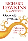 Opowieść przodka. Pielgrzymka do początków życia - zdjęcie