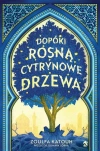Dopóki rosną cytrynowe drzewa - zdjęcie