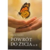 Powrót do życia cz. II - zdjęcie