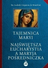 Tajemnica Maryi. Najświętsza‎ Eucharystia a Maryja‎ Pośredniczka - zdjęcie