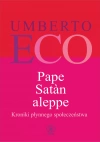 Pape Satan aleppe. Kroniki płynnego społeczeństwa - zdjęcie