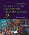 Wprowadzenie do elektrotechniki i elektroniki. Tom 2. Systemy cyfrowe - zdjęcie