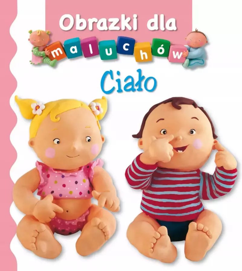 Ciało. Obrazki dla maluchów Ciało. Obrazki dla maluchów