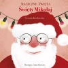 Magiczne święta. Święty Mikołaj - zdjęcie