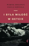 I była miłość w getcie, wydanie 4 - zdjęcie