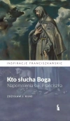 Kto słucha Boga. Napomnienia św. Franciszka - zdjęcie