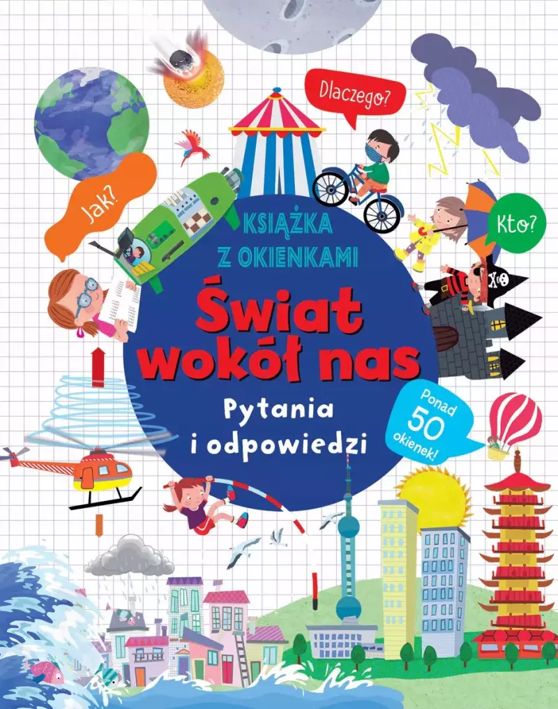 świat wokół nas. Pytania i odpowiedzi