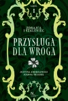 Zdrajca i szaleniec. Przysługa dla wroga Tom II, Część I - zdjęcie