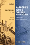 Narodowy system ekonomii politycznej. Jak powstają potęgi gospodarcze - zdjęcie