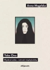 Yoko Ono. Wyobraź sobie... wolność międzyludzką - zdjęcie