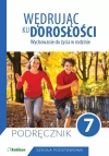 Wędrując ku dorosłości. Wychowanie do życia w rodzinie. Podręcznik dla klasy 7 szkoły podstawowej - zdjęcie