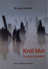 Król błot. Tuplickie opowieści - zdjęcie