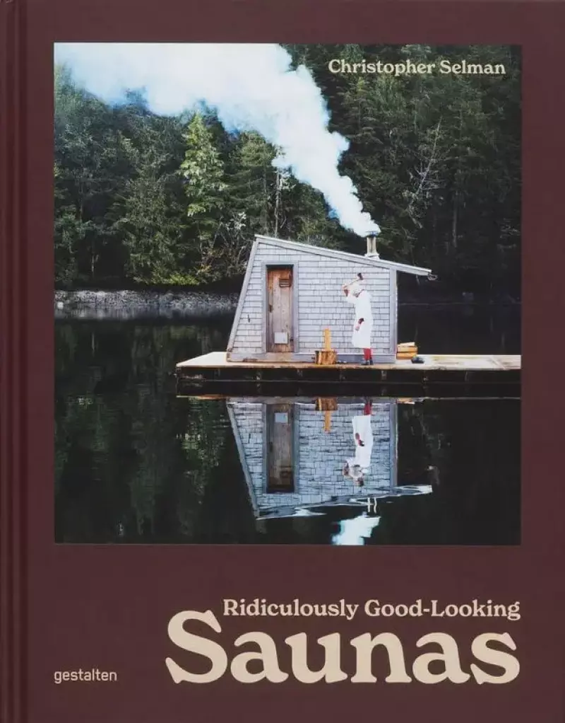 Ridiculously Good Looking Saunas Ridiculously Good Looking Saunas