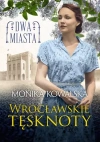 Dwa miasta. Tom 2. Wrocławskie tęsknoty - zdjęcie