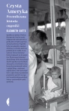 Czysta Ameryka. Przemilczana historia eugeniki - zdjęcie