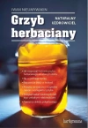 Grzyb herbaciany. Naturalny uzdrowiciel - zdjęcie
