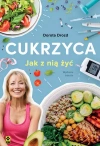 Cukrzyca. Jak z nią żyć. Poradnik pacjenta (wyd. 2022) - zdjęcie