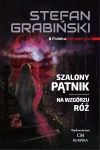 Szalony Pątnik, Na wzgórzu róż - zdjęcie