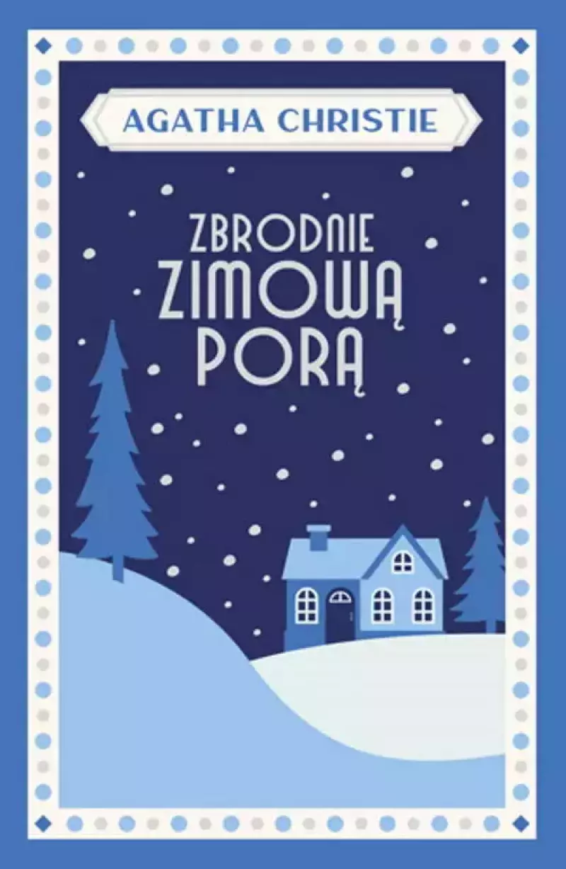 Zbrodnie zimową porą Zbrodnie zimową porą