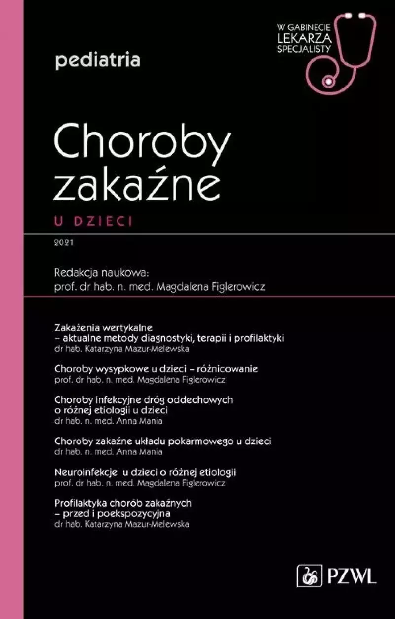 Choroby zakaźne u dzieci Choroby zakaźne u dzieci